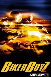 Biker Boyz (2003) ORG Hindi Dubbed Movie