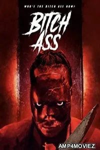 Bitch Ass (2022) HQ Telugu Dubbed Movie