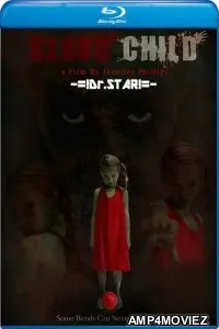 Blood Child (2018) Hindi Dubbed Movies