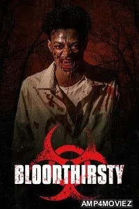 Blood Thirsty (2025) HQ Hindi Dubbed Movie