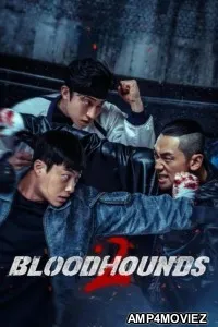 Bloodhounds (2026) Season 2 Hindi Dubbed Web Series