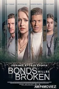 Bonds Will Be Broken (2024) HQ Tamil Dubbed Movie
