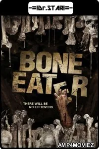 Bone Eater (2007) UNCUT Hindi Dubbed Movie