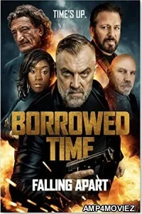 Borrowed Time III (2022) HQ Hindi Dubbed Movie 