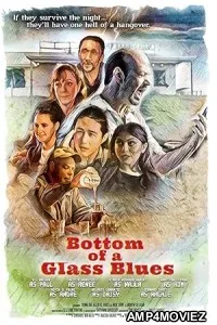 Bottom of a Glass Blues (2024) Hindi Dubbed And Subtitles