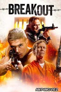 Breakout (2013) ORG Hindi Dubbed Movie