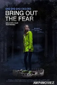Bring Out The Fear (2021) HQ Hindi Dubbed Movie