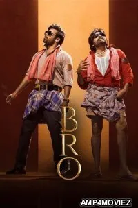 Bro (2023) Telugu Full Movies