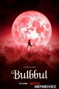 Bulbbul (2020) Hindi Dubbed Movie