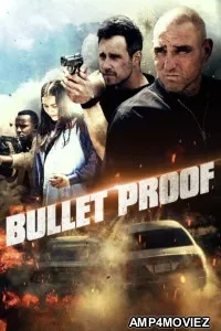 Bullet Proof (2022) ORG Hindi Dubbed Movie