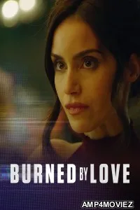 Burned by Love (2023) HQ Bengali Dubbed Movie