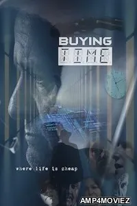 Buying Time (2024) HQ Hindi Dubbed Movie