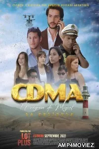 CDMA El regreso de Miguel (2024) Hindi Dubbed And Subtitles