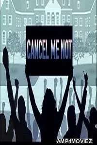 Cancel Me Not (2024) HQ Hindi Dubbed Movie