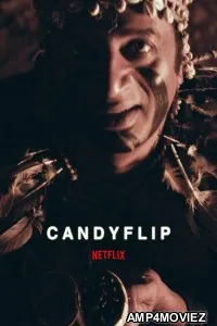 Candyflip (2019) Hindi Full Movie