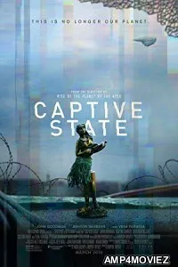 Captive State (2019) English Full Movie