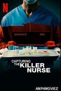 Capturing The Killer Nurse (2022) Hindi Dubbed Movies