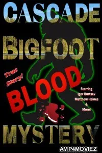 Cascade Bigfoot Blood Mystery (2022) HQ Hindi Dubbed Movies