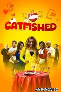 Catfished (2025) Hindi Dubbed And Subtitles