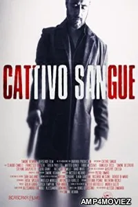 Cattivo sangue (2022) HQ Bengali Dubbed Movie