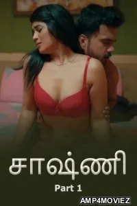 Chaashni (2025) Part 1 Ullu Tamil Hot Web Series
