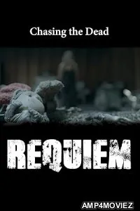 Chasing The Dead Requiem (2024) HQ Hindi Dubbed Movie