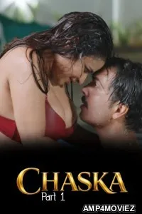 Chaska (2026) S01 Part 1 Akkuott Hindi Hot Web Series
