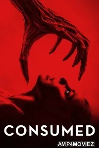 Consumed (2024) ORG Hindi Dubbed Movie