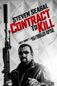 Contract To Kill (2018) Hindi Dubbed Full Movie