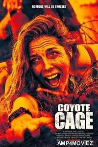 Coyote Cage (2024) HQ Hindi Dubbed Movie