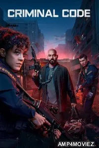Criminal Code (2023) Season 1 Hindi Dubbed Web Series