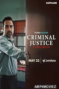 Criminal Justice A Family Matter (2025) HQ Season 1 Hindi Web Series