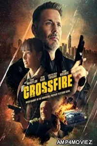 Crossfire (2023) English Full Movie