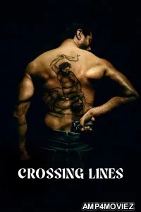 Crossing Lines (2025) ORG Hindi Dubbed Movie