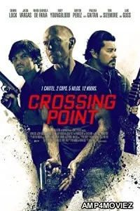 Crossing Point (2016) Hindi Dubbed Movie