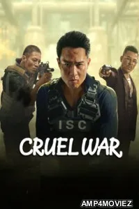 Cruel War (2024) ORG Hindi Dubbed Movie