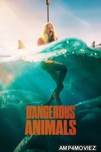 Dangerous Animals (2025) ORG Hindi Dubbed Movie