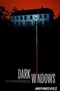 Dark Windows (2023) HQ Bengali Dubbed Movie