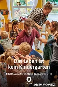Das Leben ist kein Kindergarten (2020) HQ Hindi Dubbed Movie