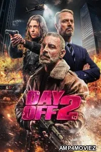 Day Off 2 (2026) HQ Hindi Dubbed Movie