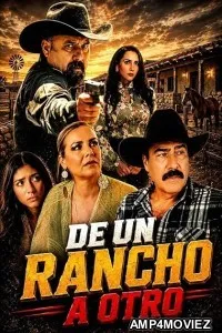 De Un Rancho A Otro (2025) HQ Hindi Dubbed Movie