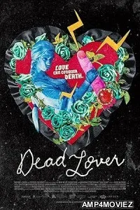 Dead Lover (2025) HQ Hindi Dubbed Movie