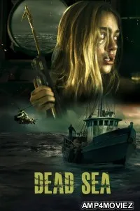 Dead Sea (2024) ORG Hindi Dubbed Movie