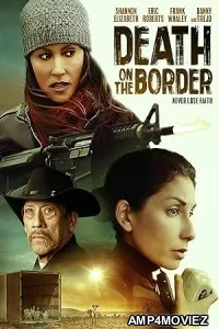 Death on the Border (2023) HQ Hindi Dubbed Movie