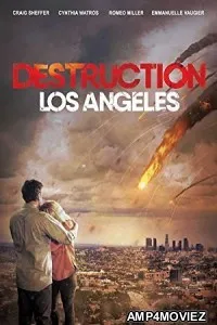 Destruction Los Angeles (2017) Hindi Dubbed Movie