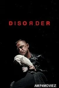 Disorder (2025) HQ Bengali Dubbed Movie