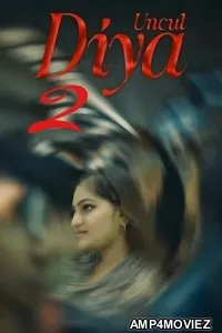 Diya Uncut 2 (2026) Xtreme Malayalam Hot Short Film