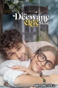 Do Deewane Seher Mein (2026) Hindi Movie