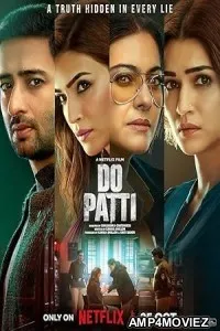 Do Patti (2024) HQ Hindi Dubbed Movie