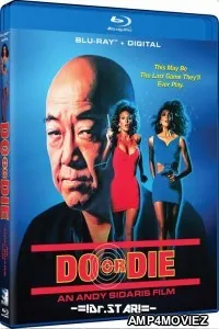 Do or Die (1991) UNRATED Hindi Dubbed Movie